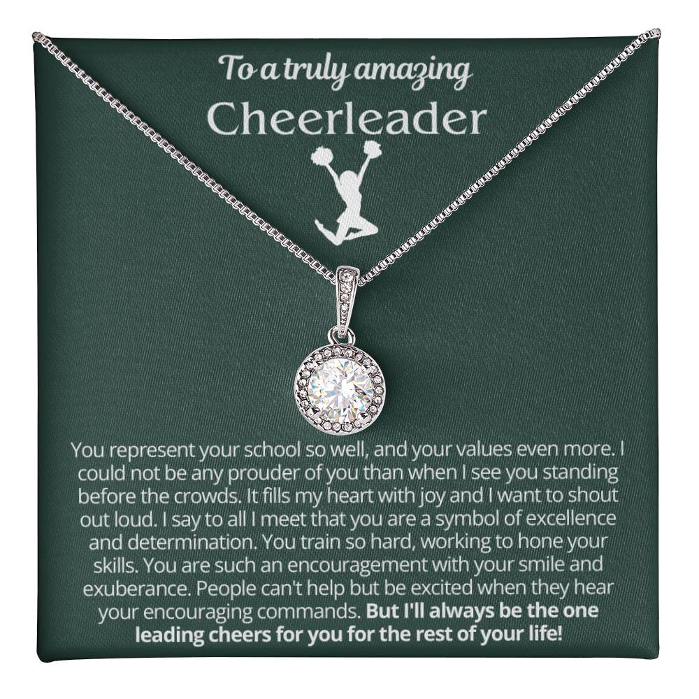 To a Truly Amazing Cheerleader - You represent your school so well, and your values even more!