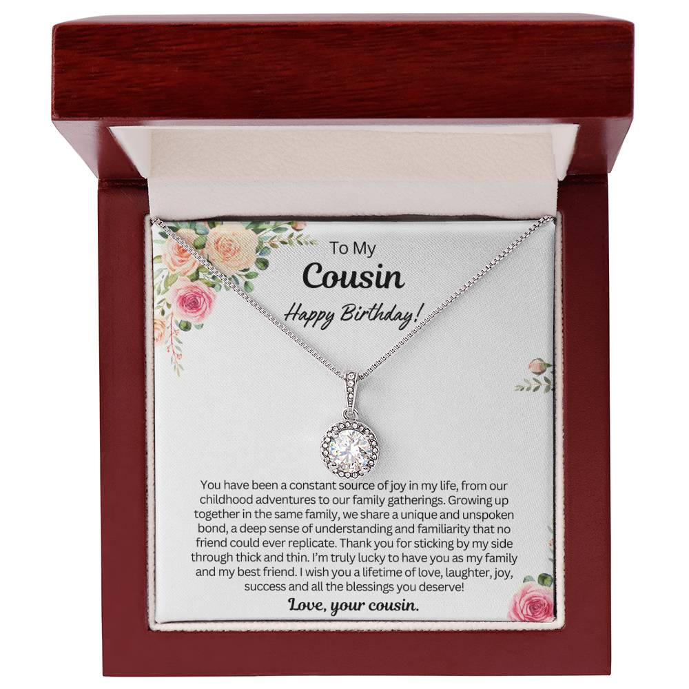 Birthday Gift for Cousin - You have been a constant source of joy in my life!