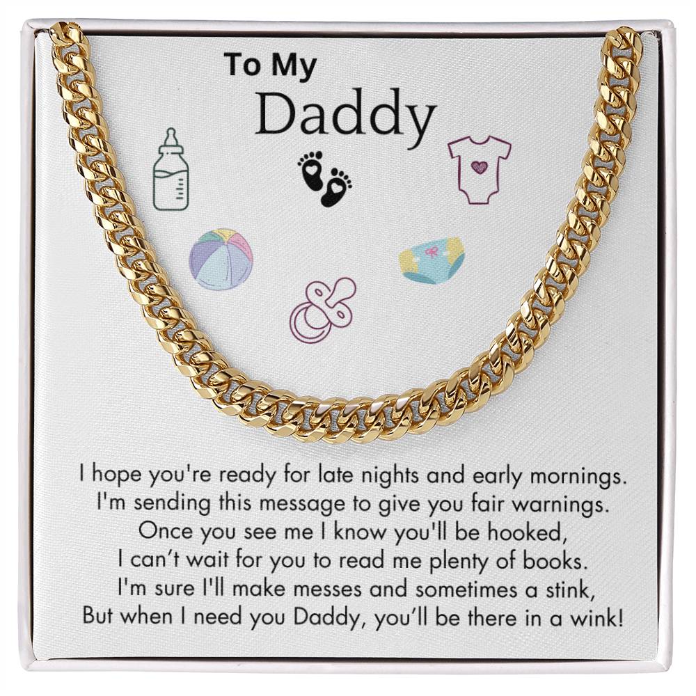 Gift for daddy from Baby Bump - Cuban Link Chain - Once you see me, I know you'll be hooked!