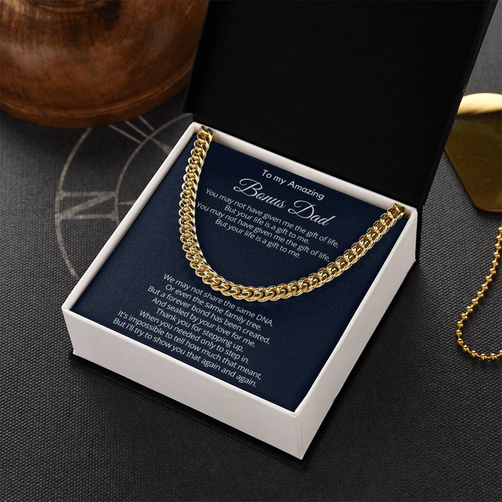 Gift for Bonus Dad - Cuban Link Chain - Thank you for stepping up, when you needed only to step in!