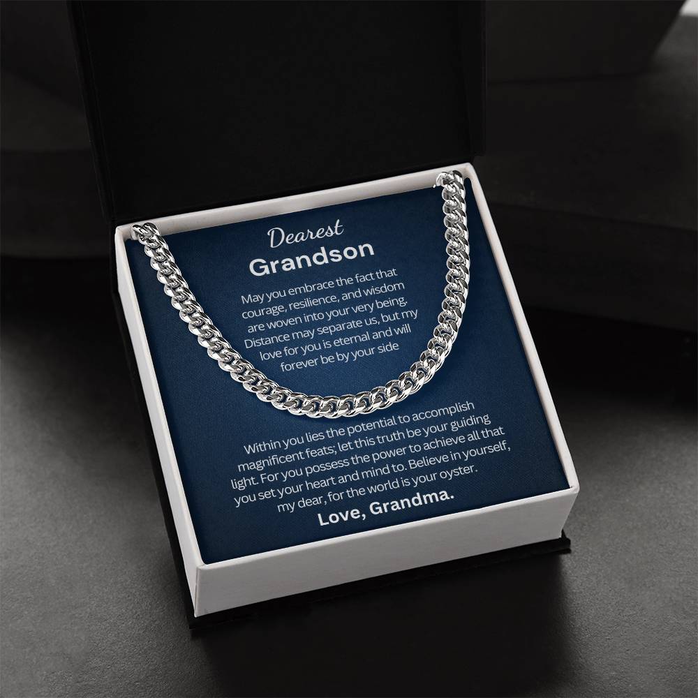 Graduation Gift for Grandson from Grandma - Cuban Link Chain - Within you lies the potential to accomplish magnificent feats!