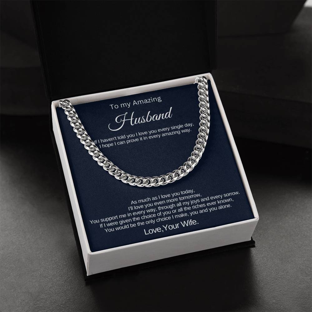 Gift for Amazing Husband - Cuban Link Chain - As much as I love you today,I'll love you even more tomorrow!