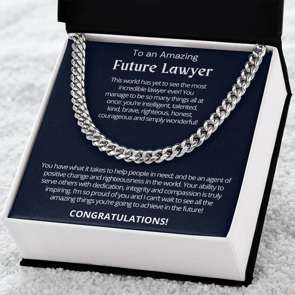 To An Amazing Future Lawyer - Graduation Gift for Him - Cuban Link Chain
