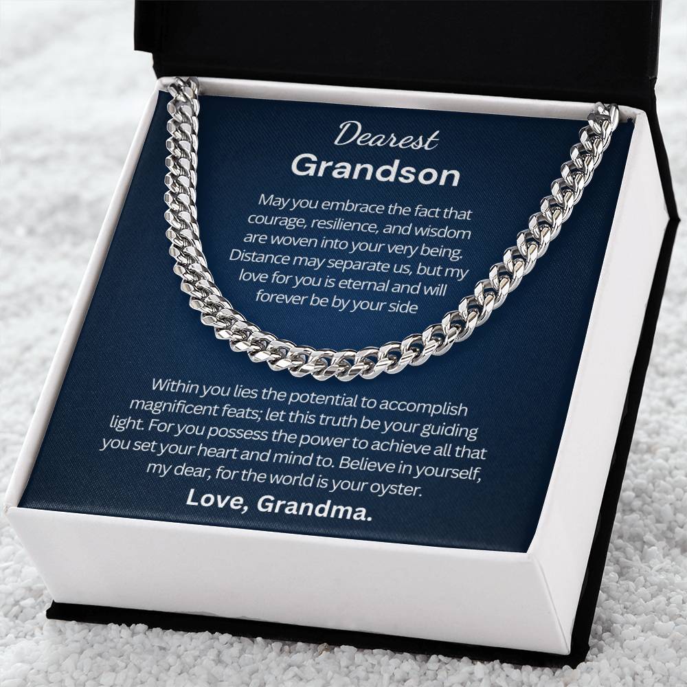Graduation Gift for Grandson from Grandma - Cuban Link Chain - Within you lies the potential to accomplish magnificent feats!