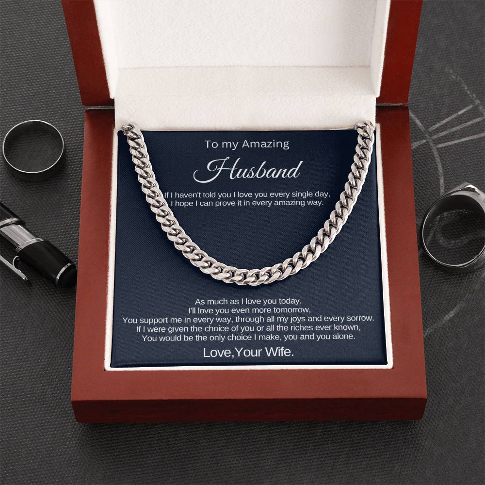 Gift for Amazing Husband - Cuban Link Chain - As much as I love you today,I'll love you even more tomorrow!
