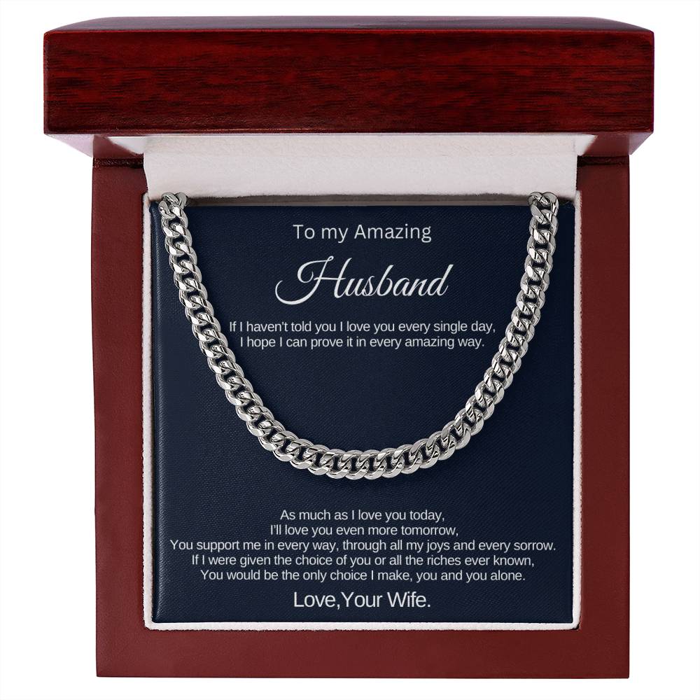 Gift for Amazing Husband - Cuban Link Chain - As much as I love you today,I'll love you even more tomorrow!