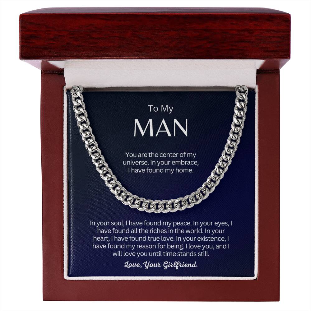 TO MY MAN - Perfect Gift from Girlfriend - Cuban Link Chain Necklace - You are the center of my universe!