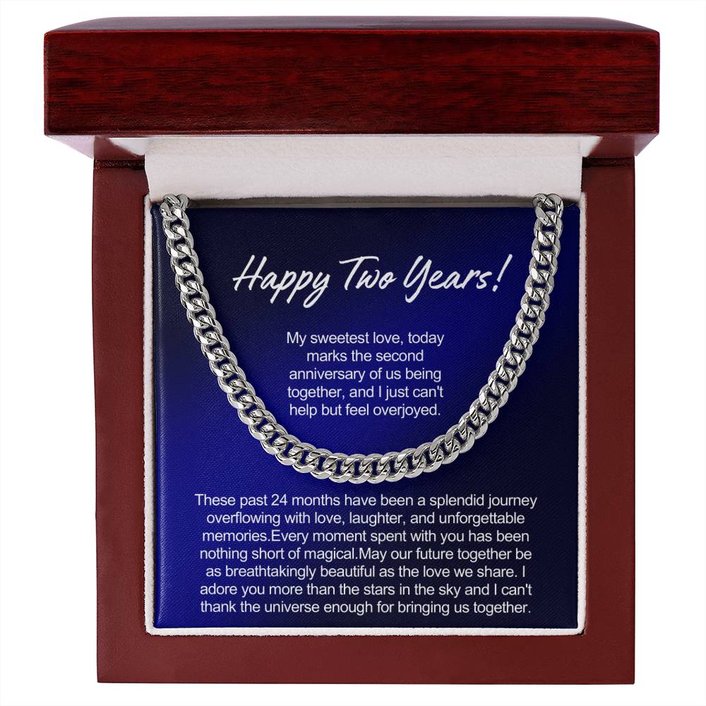 Happy 2 Years Anniversary Gift for Him - Cuban Link Chain - I can't thank the universe enough for bringing us together!