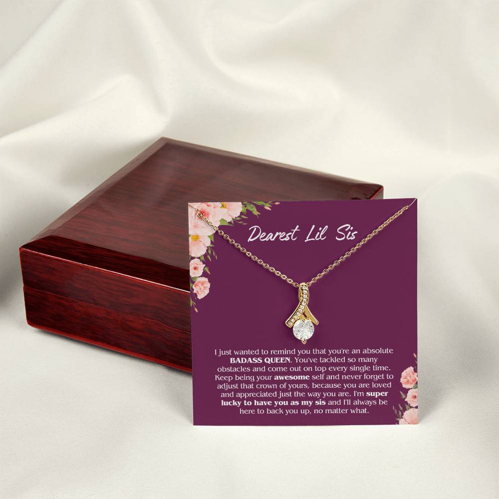 To My Dearest Lil Sis - Perfect Gift for Little Sister - You're an absolute Badass queen!