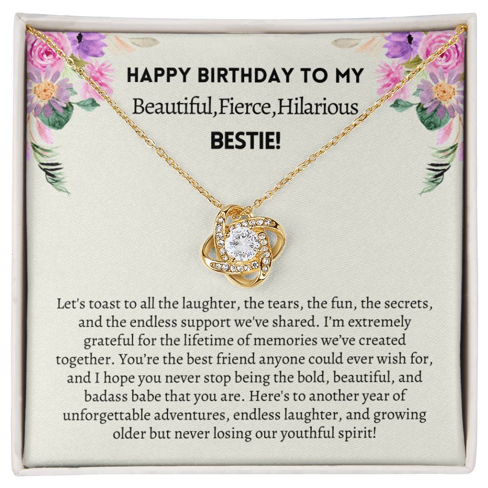 Happy Birthday to my BEAUTIFUL BESTIE! - You're the best friend anyone could ever wish for!