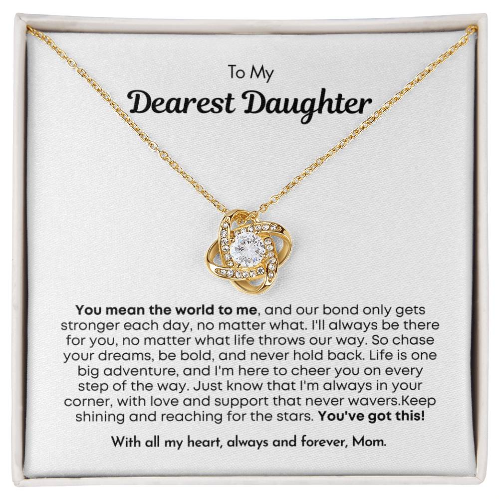 Gift for Daughter from Mom - You mean the world to me, You've got this!