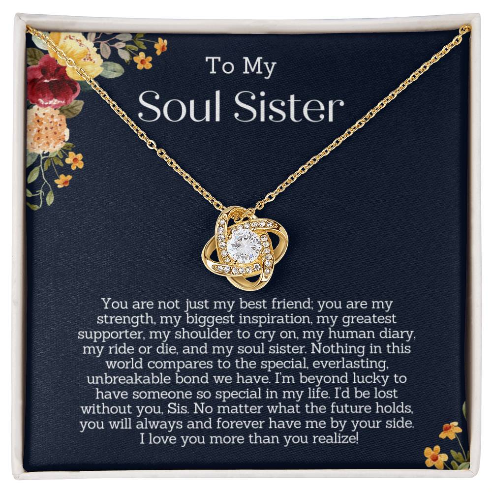 Gift for Soul Sister - I am beyond lucky to have someone so special in my life!