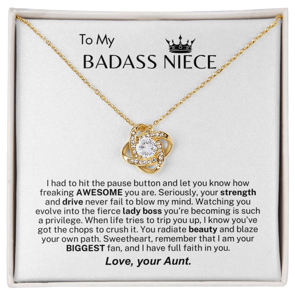Gift from Mom To Badass Niece - Your strength and drive never fail to blow my mind!