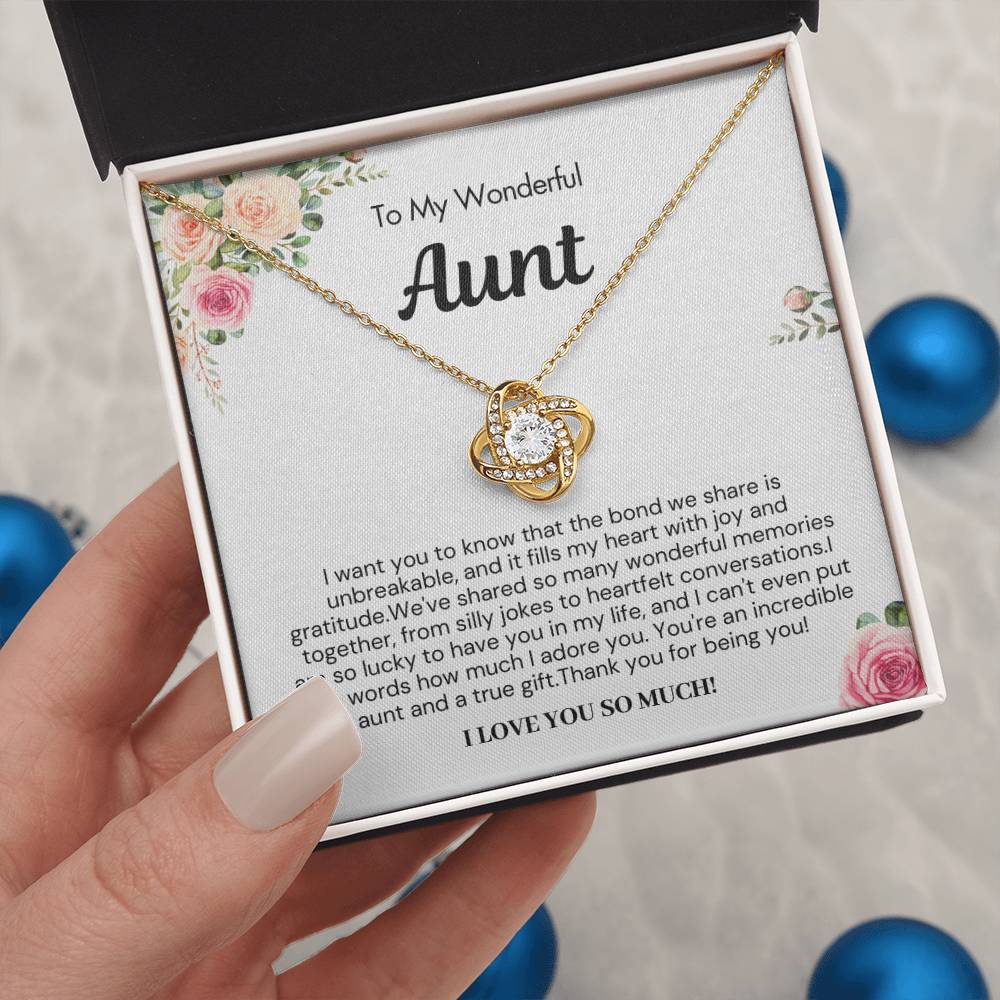 Gift for Aunt - The bond we share is unbreakable,I Love You So Much!