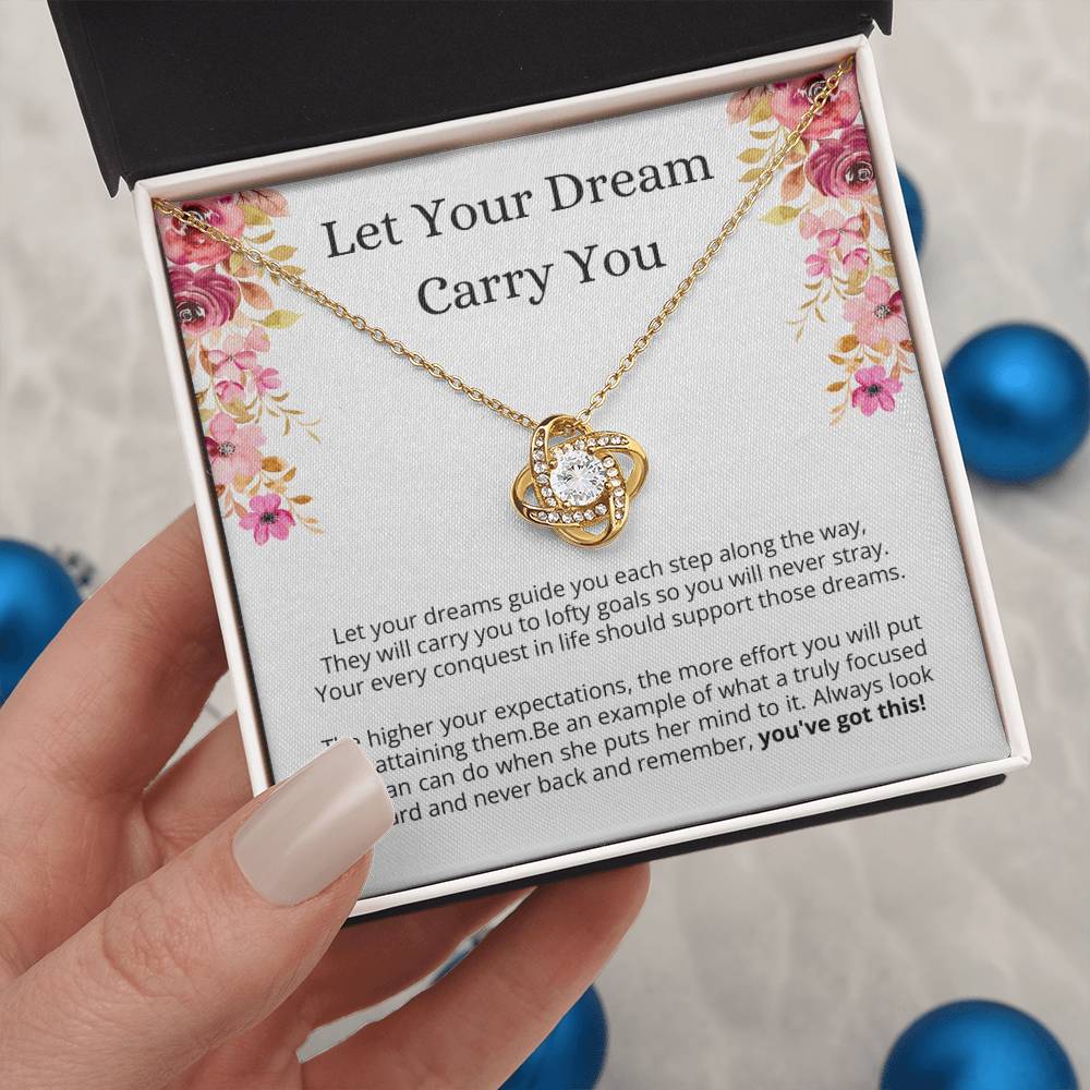 Encouragement Gift for Her - Let Your Dream Carry You, YOU'VE GOT THIS!