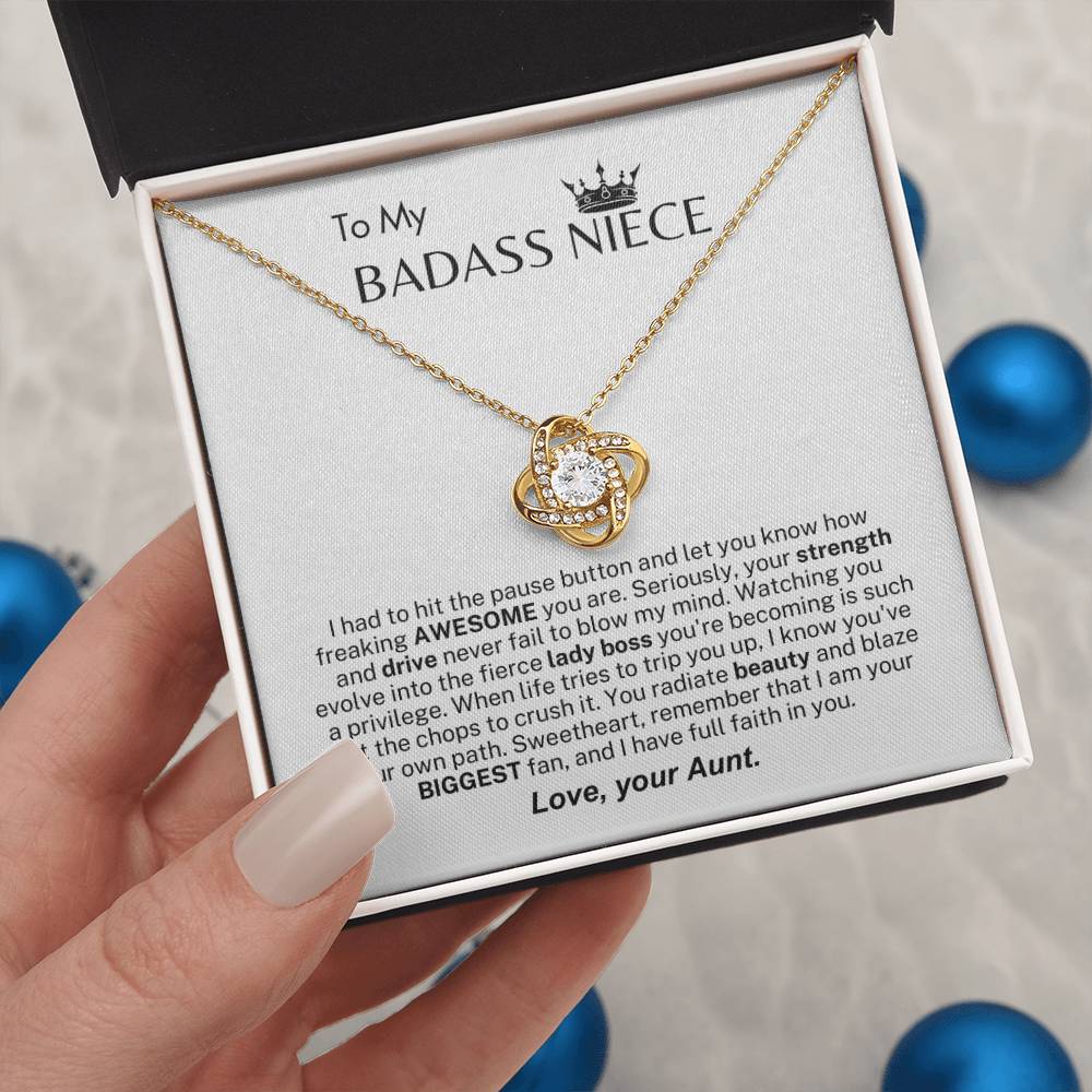 Gift from Mom To Badass Niece - Your strength and drive never fail to blow my mind!