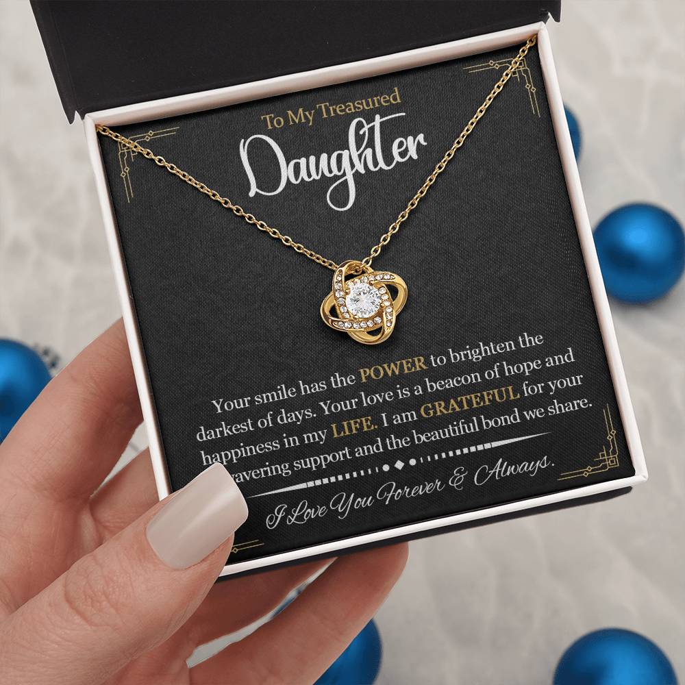 Gift for Daughter from Mother - Your Love is a beacon of hope and happiness!