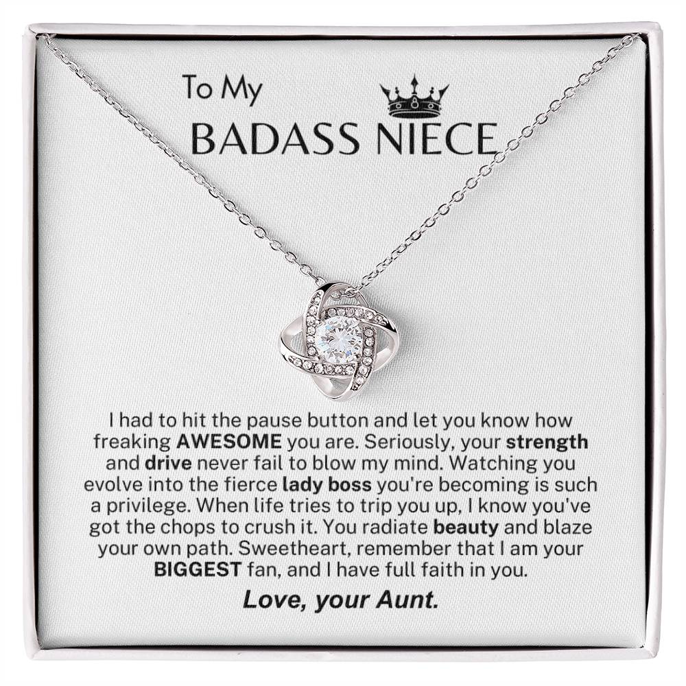 Gift from Mom To Badass Niece - Your strength and drive never fail to blow my mind!