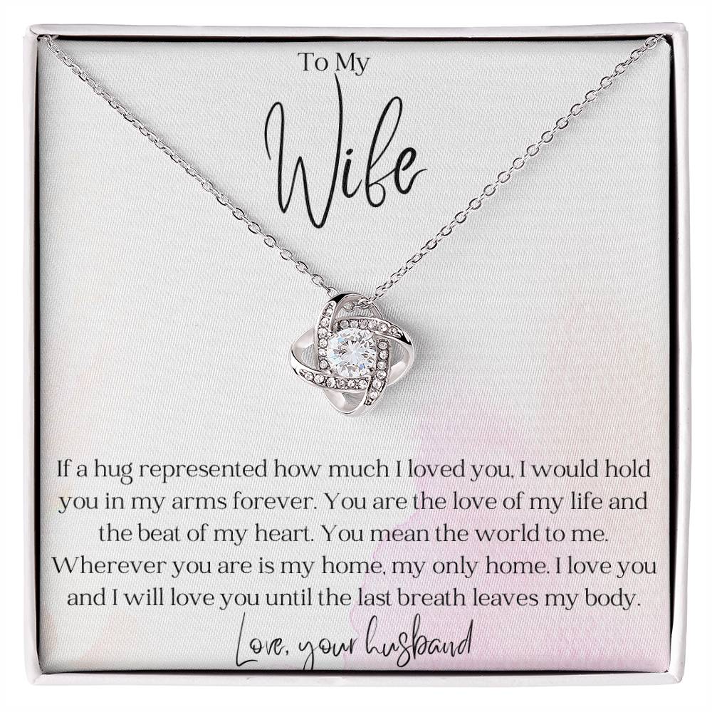 Romantic Gift for Wife - You are the Love of my Life!