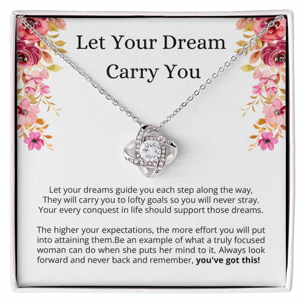 Encouragement Gift for Her - Let Your Dream Carry You, YOU'VE GOT THIS!