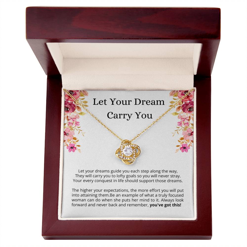 Encouragement Gift for Her - Let Your Dream Carry You, YOU'VE GOT THIS!