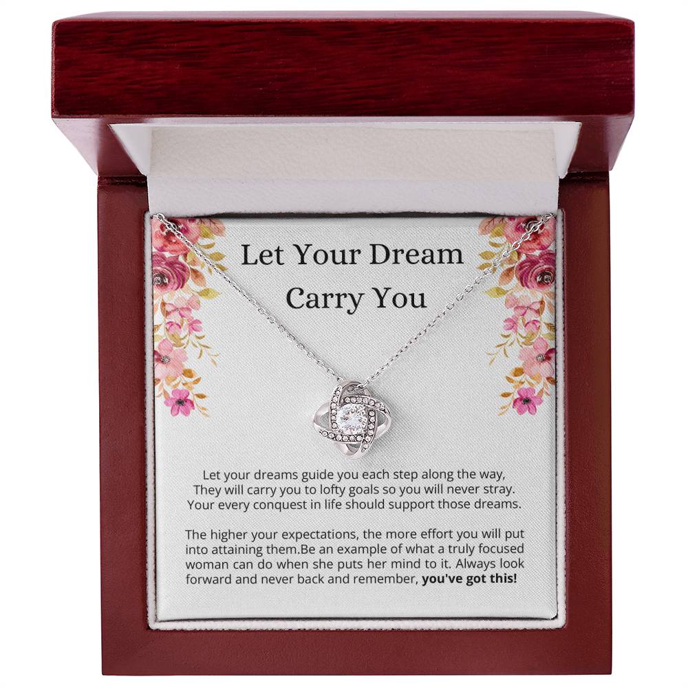 Encouragement Gift for Her - Let Your Dream Carry You, YOU'VE GOT THIS!