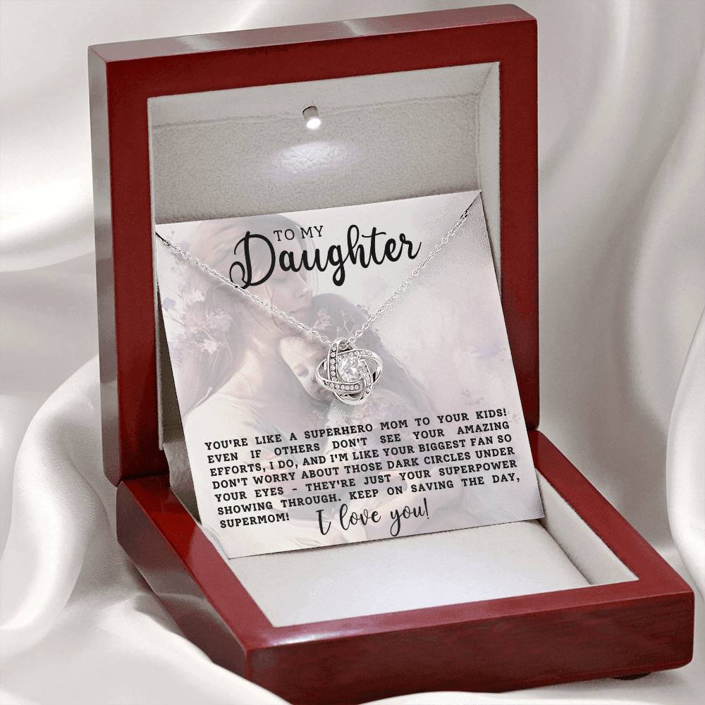 Gift for Daughter from Mom - Mother's Day,Birthday,Special Occasion Present - You're a SUPERHERO Mom to your Kids!