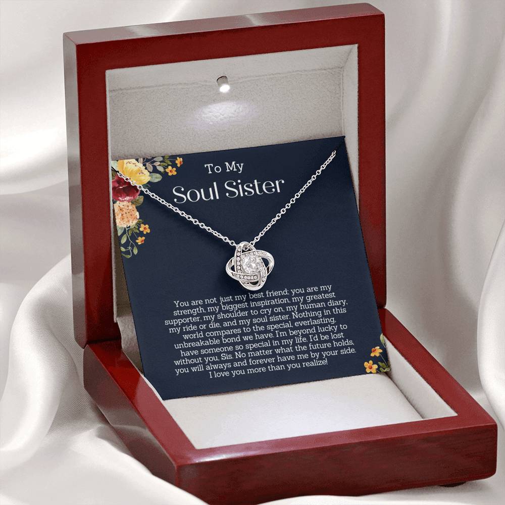 Gift for Soul Sister - I am beyond lucky to have someone so special in my life!