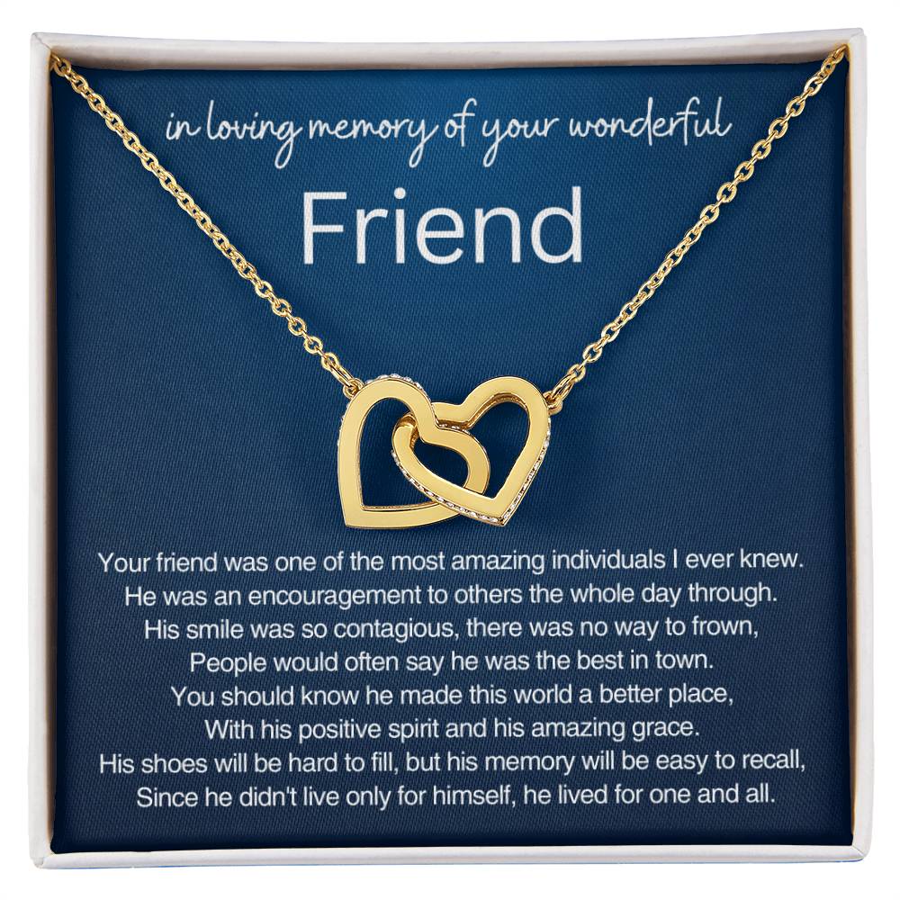 Remembrance Gift - In loving memory of you wonderful friend - Interlocking Hearts Necklace