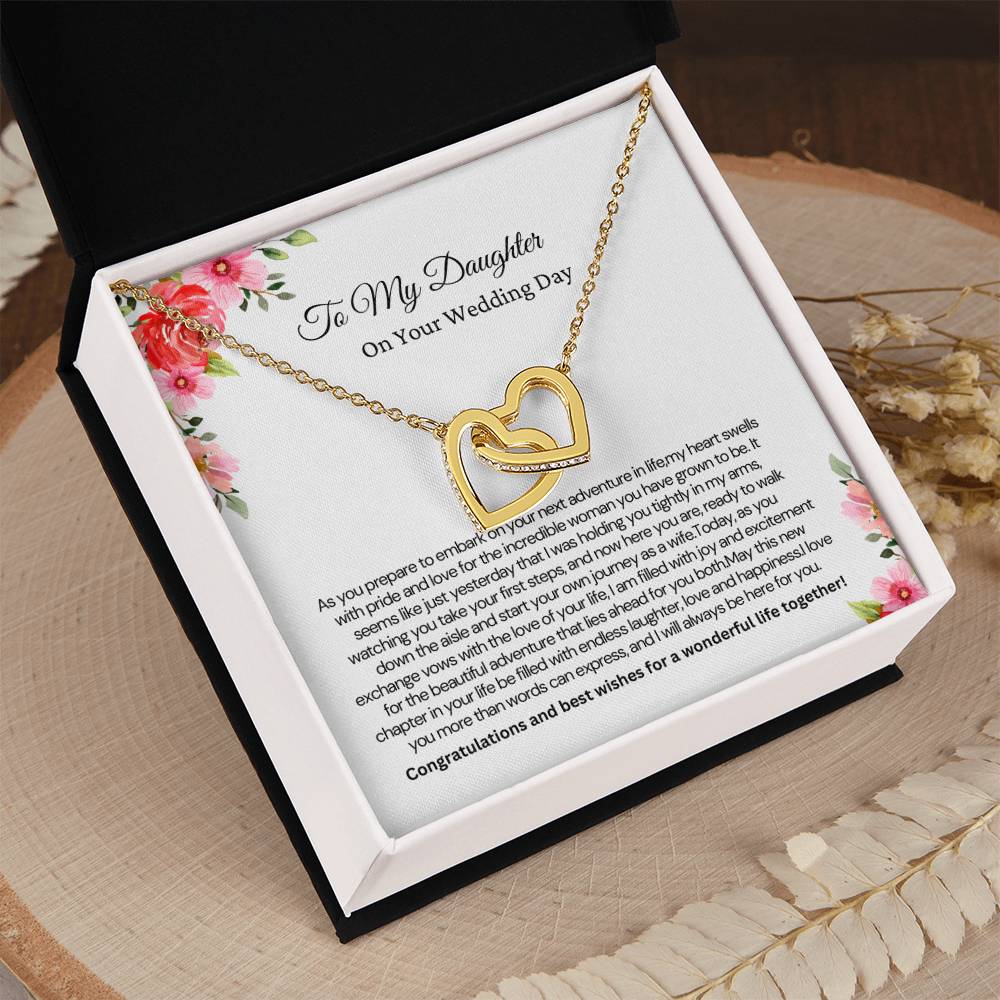 To My Daughter on your Wedding Day - Congratulations and best wishes for a wonderful life together!