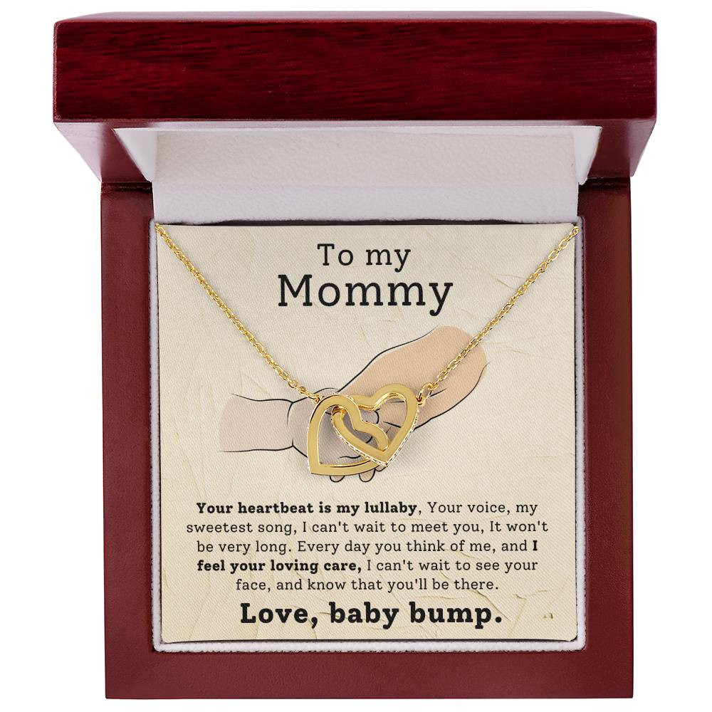 To My Mommy - Gift from Baby Bump - Your heartbeat is my lullaby