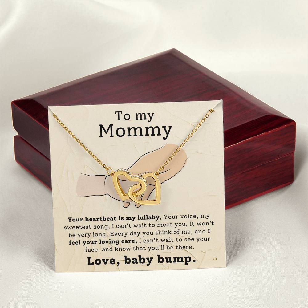 To My Mommy - Gift from Baby Bump - Your heartbeat is my lullaby
