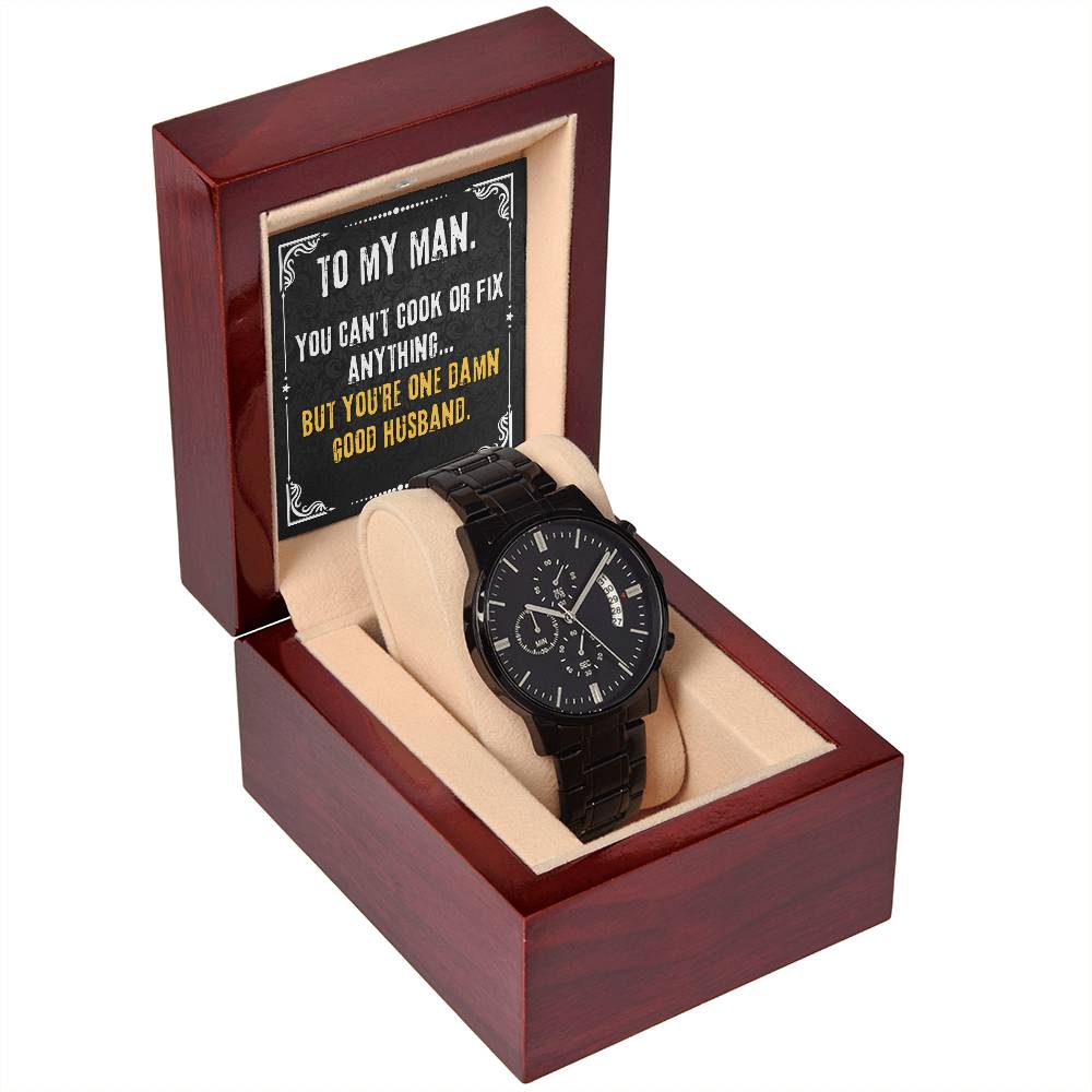 To My man - Funny Gift for Husband - Black Chronograph Watch