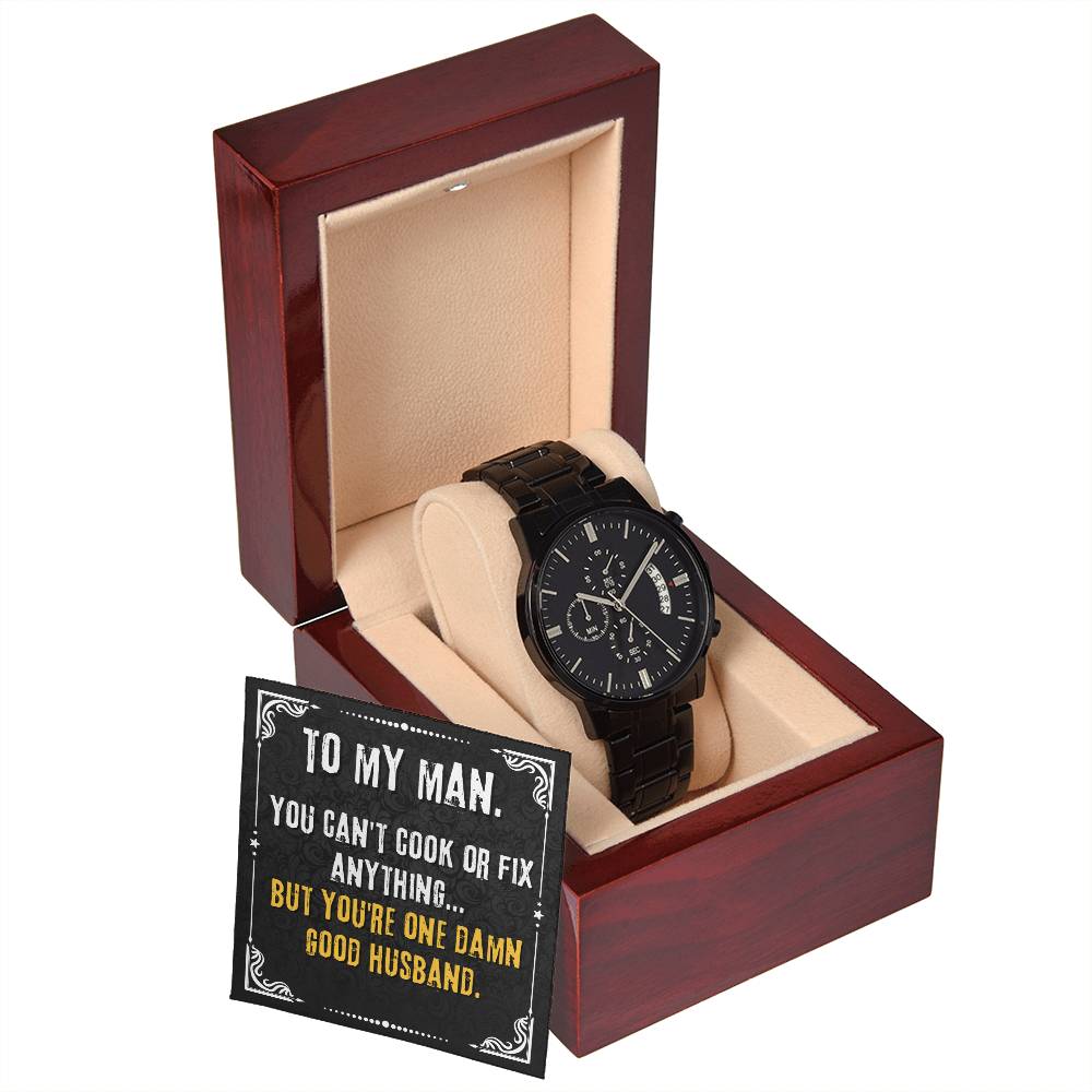 To My man - Funny Gift for Husband - Black Chronograph Watch