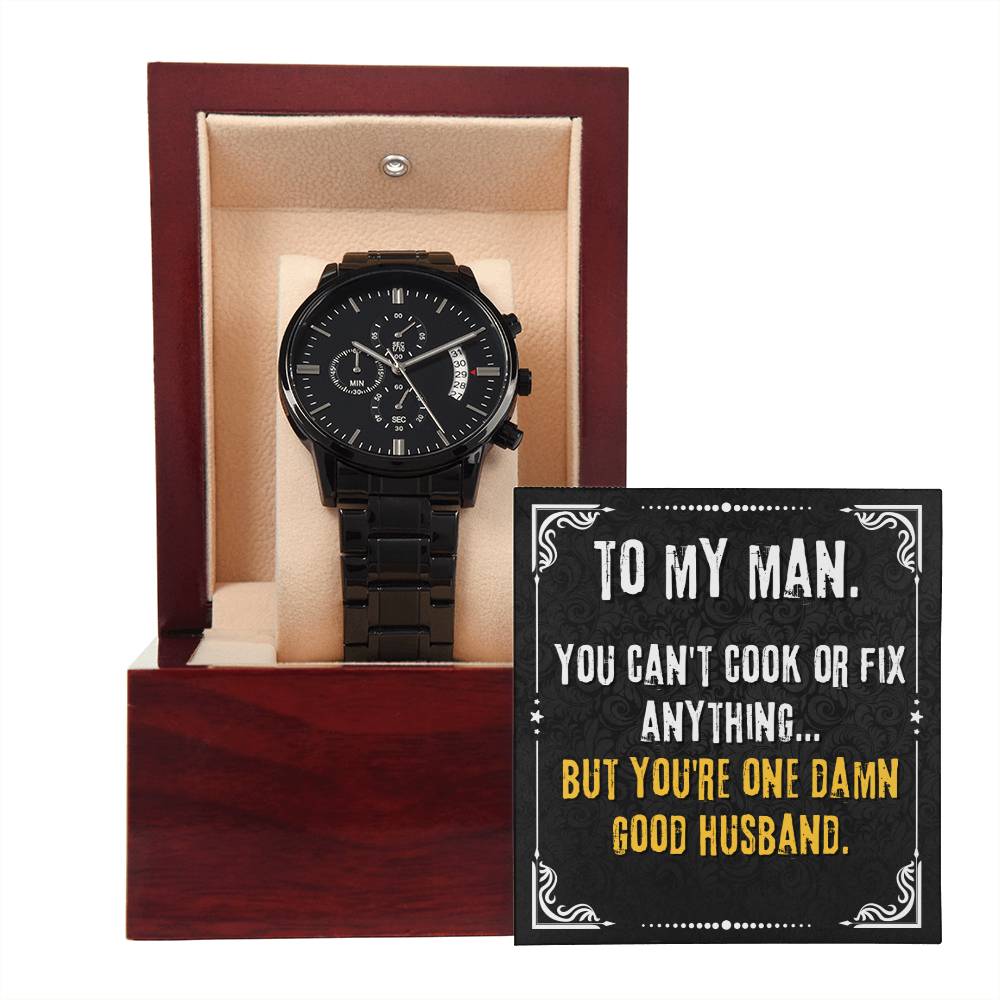 To My man - Funny Gift for Husband - Black Chronograph Watch