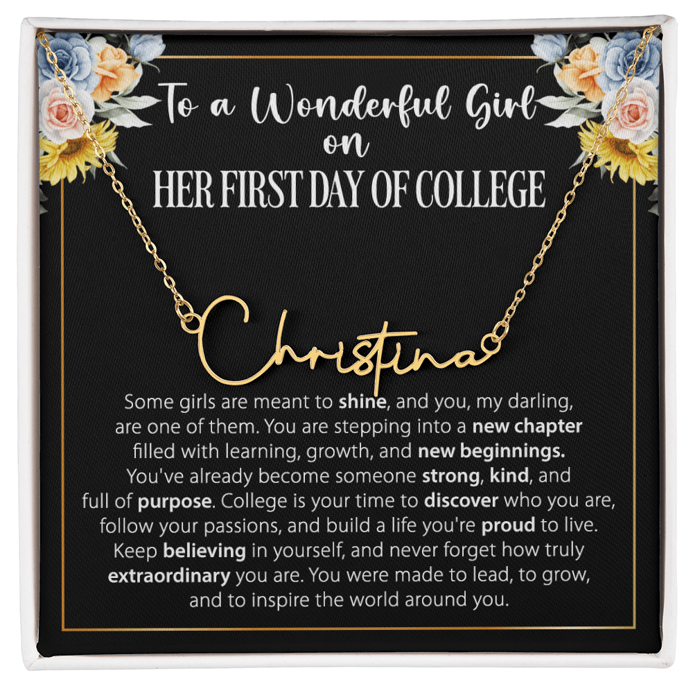 1st Day of College Gift- Signature Style Name Necklace