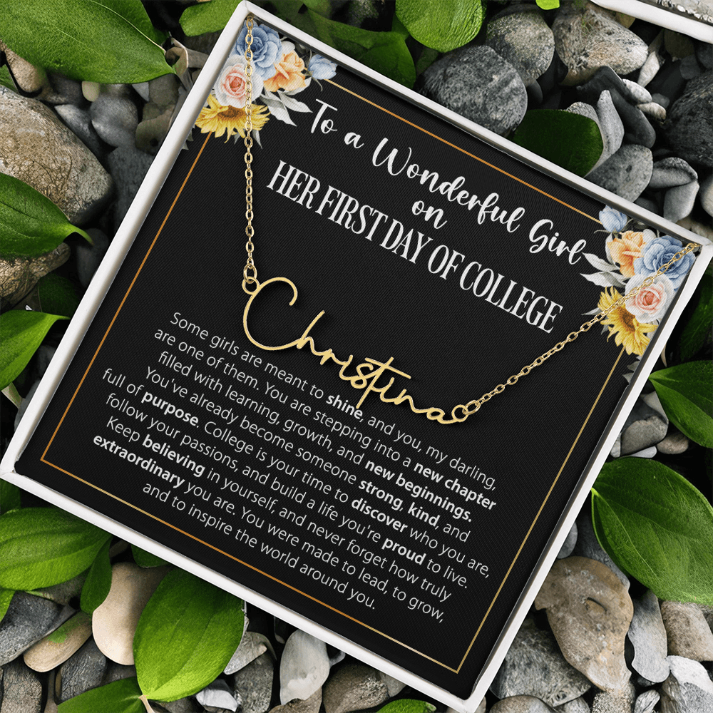1st Day of College Gift- Signature Style Name Necklace