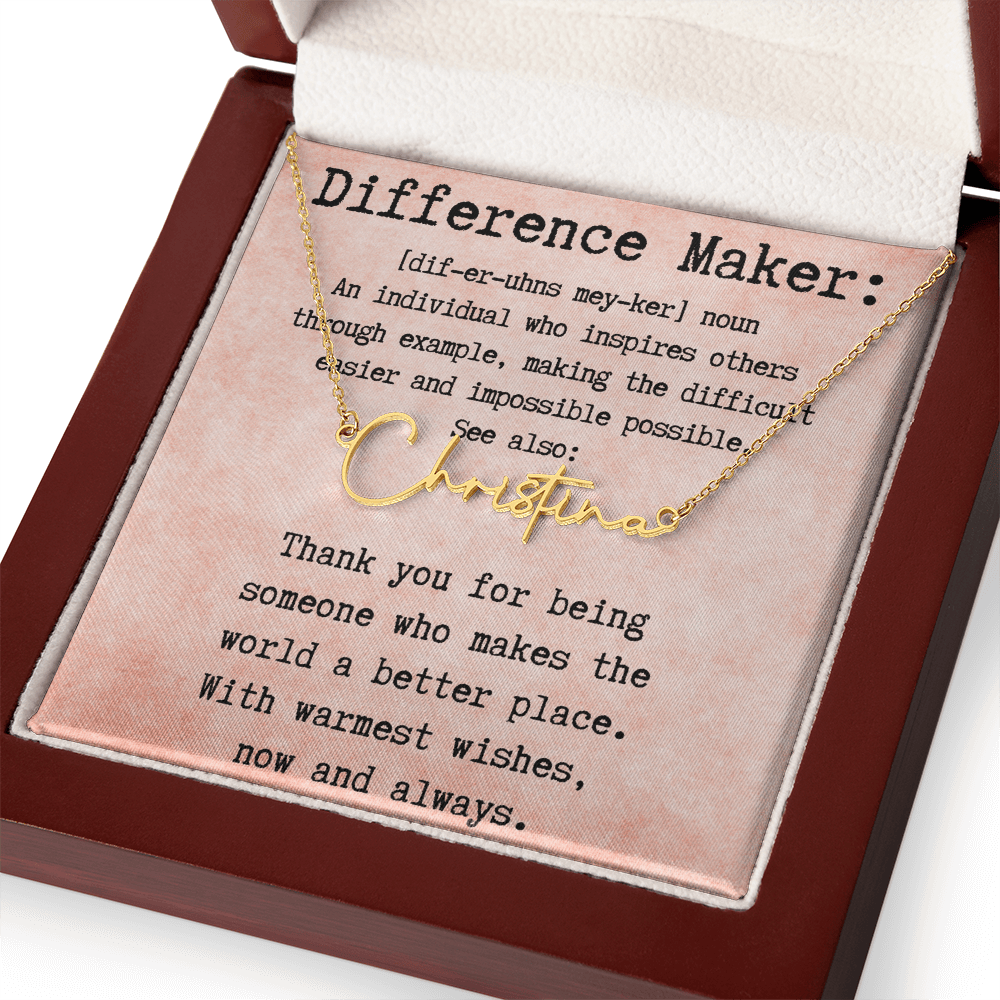 Meaningful Gift for the Difference Maker in Your Life - Signature Style Name Necklace