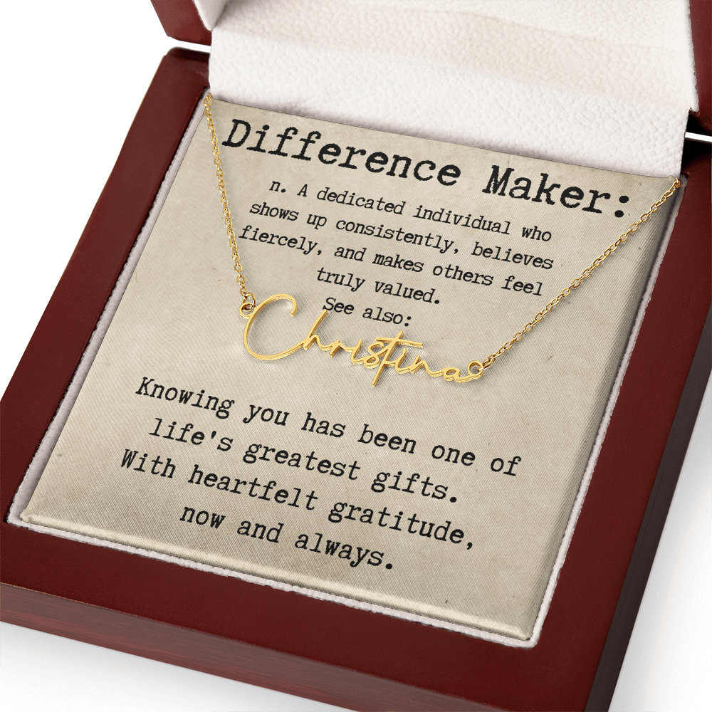 Custom Gift for an Everyday Difference Maker - Signature Style Name Necklace