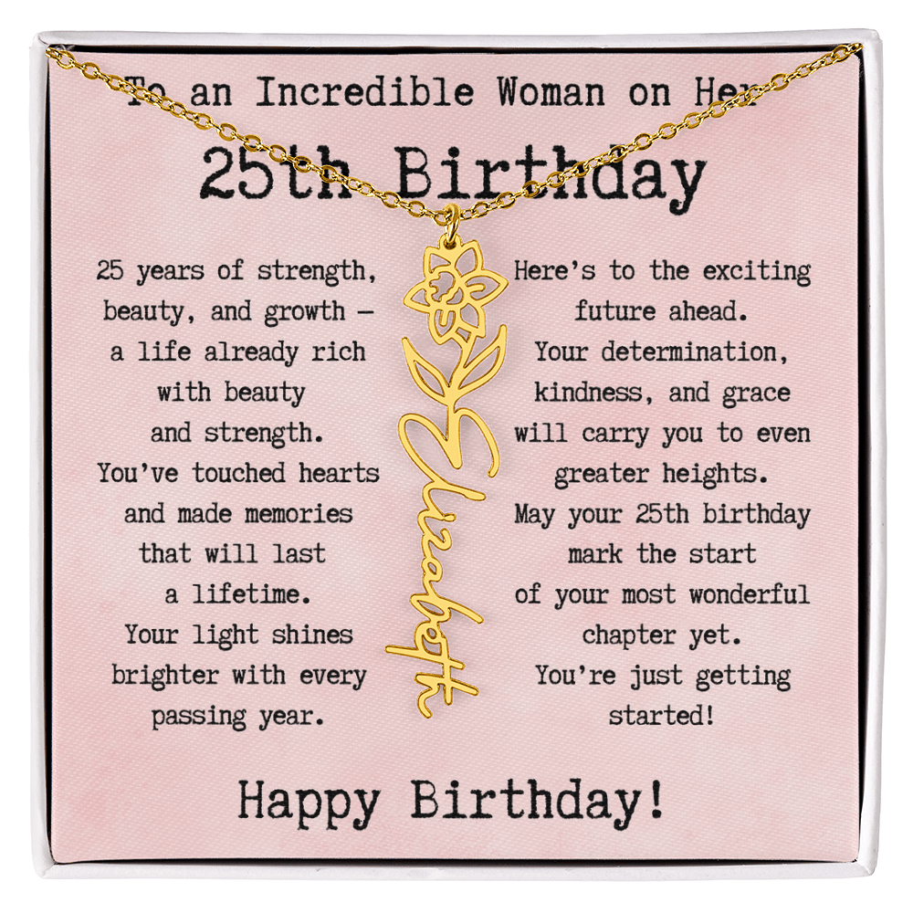 Personalized 25th Birthday Gift for Her – Customized Birth Flower Name Necklace – Unique Twenty-Fifth Birthday Jewelry Gift from Grandma, Mom, Aunt, or Friend