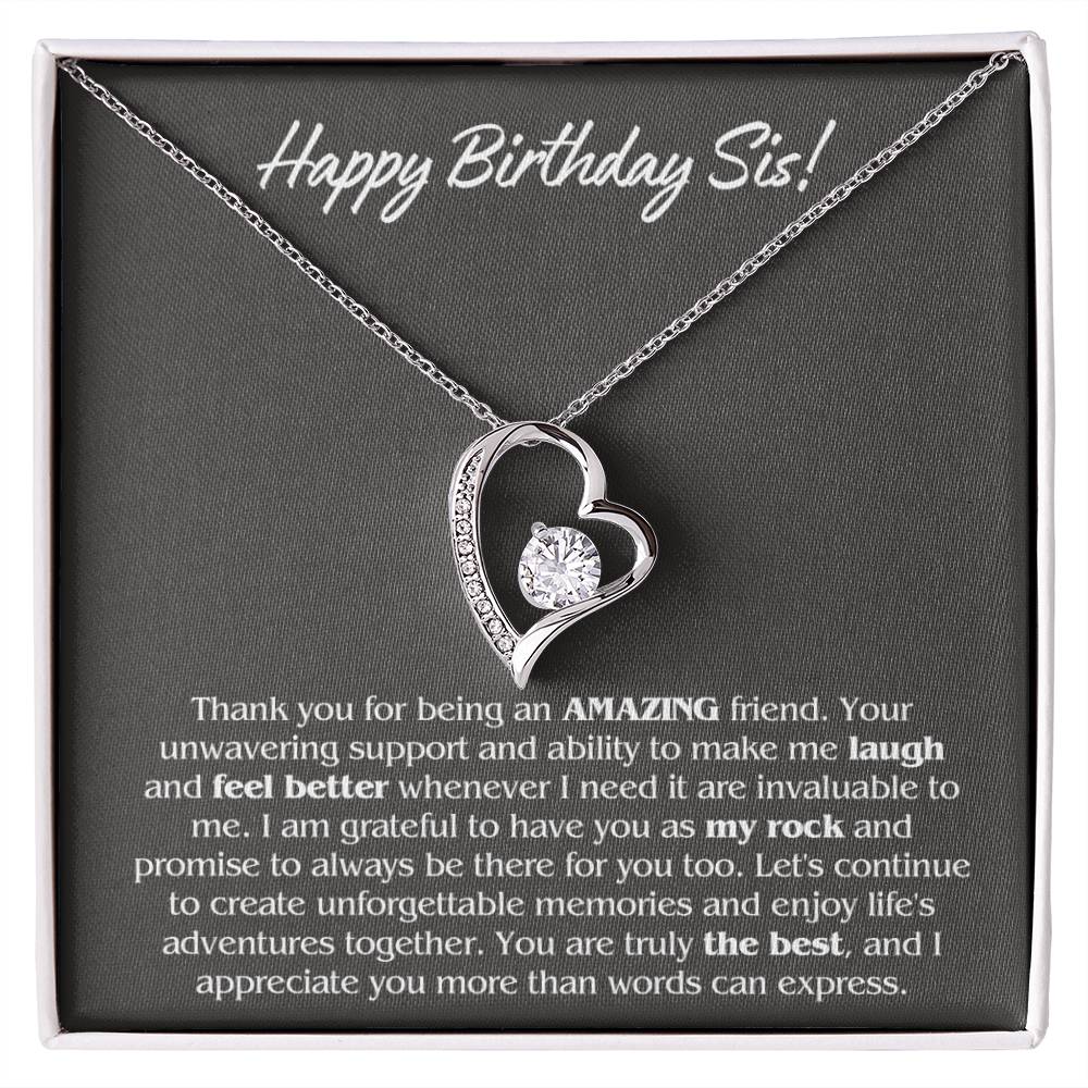 Happy Birthday Sis - Gift for Sister - I appreciate you more than words can express