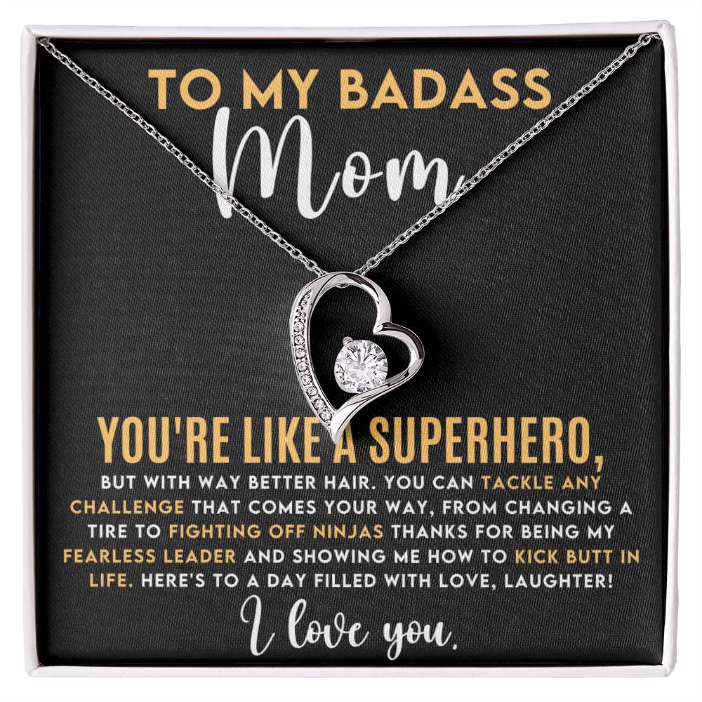 To My Badass Mom - You're like a SUPERHERO - Birthday,Mother's Day,Just Because Gift for Mom