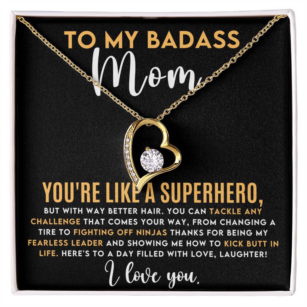To My Badass Mom - You're like a SUPERHERO - Birthday,Mother's Day,Just Because Gift for Mom