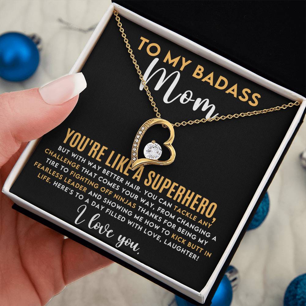 To My Badass Mom - You're like a SUPERHERO - Birthday,Mother's Day,Just Because Gift for Mom