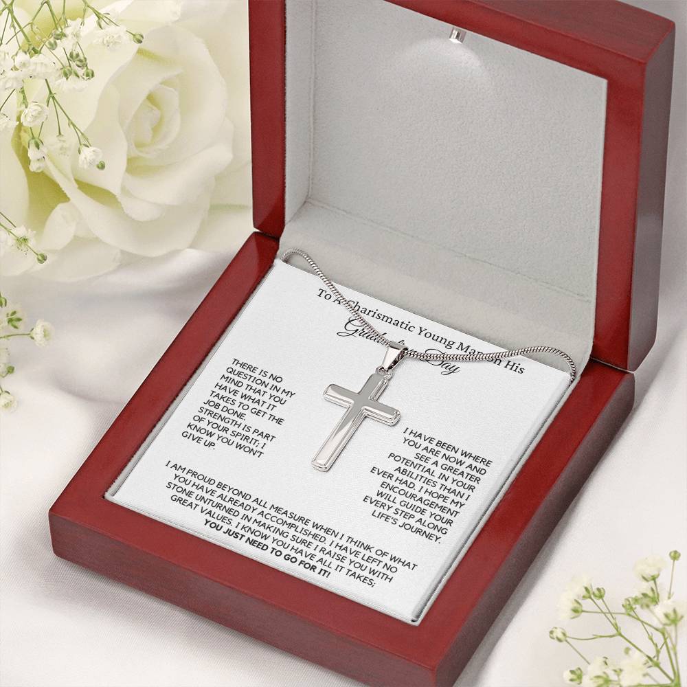 Graduation Gift for a Charismatic Young Man - There is no question in my mind that you have what it takes!