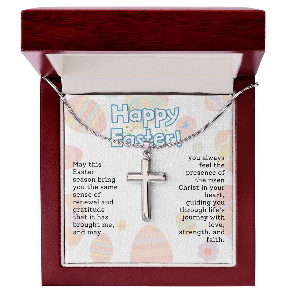 Happy Easter - May you always feel the presence of the risen Christ in your heart!