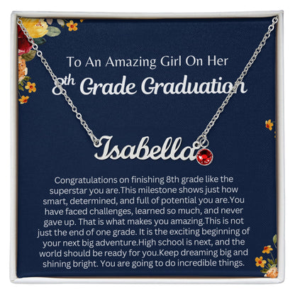 Personalized 8th Grade Graduation Gift - Custom Birthstone Name Necklace