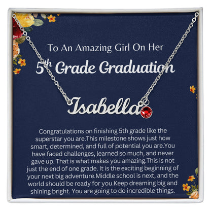 Personalized 5th Grade Graduation Gift - Custom Birthstone Name Necklace