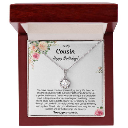 Birthday Gift for Cousin - You have been a constant source of joy in my life!