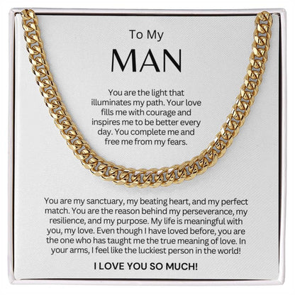 TO MY MAN - Cuban Link Chain Necklace Gift - You Are The Light That Illuminates Me